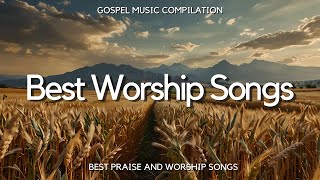 Top Christian Worship Songs 2024 ✝️ Playlist Hillsong Praise amp Worship Songs 🙏 Praise Worship Music [upl. by Kaylee234]