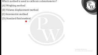 Which method is used to calibrate a densitometer [upl. by Levin471]