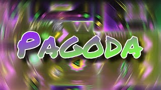 Geometry Dash  Pagoda 100 by Seturan amp more extreme demon  TOP 135 [upl. by Ellerrehc]