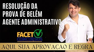 FACET  CORREÇÃO DA PROVA DE BELÉM  AGENTE ADMINISTRATIVO  PROFESSOR ARTUR GOMES [upl. by Keily]