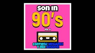 Son in 90´s vol 6 Megamix Long Edit Dj Son [upl. by Tri1]