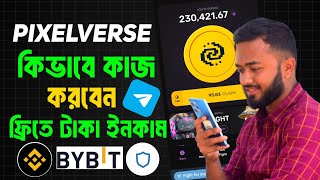 Pixelverse থেকে টাকা ইনকাম করুন।। Pixelverse kivabe kaj korbo।।Pixelverse Mining।। earn money [upl. by Harv]