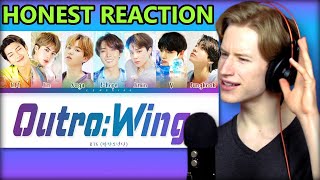 HONEST REACTION to BTS Outro  Wings [upl. by Wilona214]