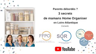 SOR 2024 – Conseils – 3 secrets de mamans Home Organiser [upl. by Ahslek]