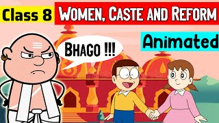 Women Caste and Reform Class 8  CBSE Class 8 History Chapter 8  class 8 women caste and reform [upl. by Irakuy]