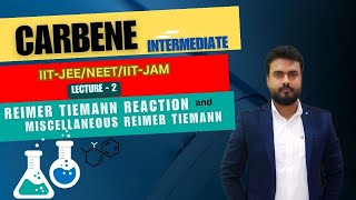 2 REIMER TIEMANN amp MISCELLANEOUS REIMER TIEMANN REACTION CARBENEINTERMEDIATE [upl. by Aytak]