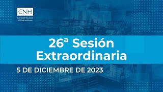 26ª Sesión Extraordinaria del Órgano de Gobierno 5 diciembre 2023 [upl. by Salomon]