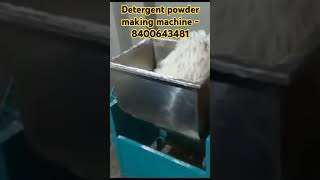 Detergent powder making machine any enquiry call given no  8400643481 [upl. by Patman]