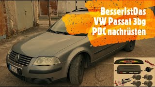 BesserIstDas  VW Passat 3bg  PDC nachrüsten [upl. by Shull]