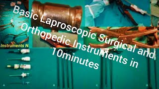 Basic LaproscopicGeneral Surgical and Orthopedic Instruments With their names and Uses FCPSMSNLE [upl. by Amehsyt772]