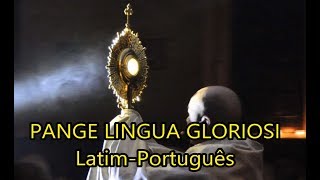 Pange Lingua Gloriosi LEGENDADO PTBR [upl. by Garett150]