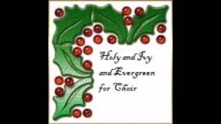 Holly and Ivy and Evergreen by Ms Esparza [upl. by Amor484]