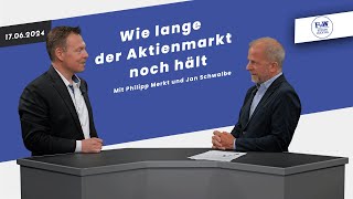 Wie lange der Aktienmarkt noch hält  fuwbörsencocktail mit Philipp Merkt und Jan Schwalbe [upl. by Odnalro]