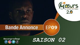 MOEURS  Saison 2  Episode 9  la bande annonce [upl. by Koran930]