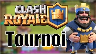 CLASH ROYALE  Tournois 500 gemmes [upl. by Babette]