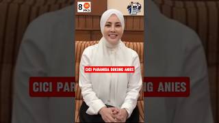 CICI PARAMIDA DUKUNG ANIES amp CAK IMIN pks aniesbaswedanpresiden aminajadulu [upl. by Apilef]