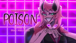 POISON Female Version  Hazbin Hotel  Cover en Español by MadMelodies [upl. by Anwahsit965]