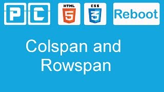 HTML5 and CSS3 beginners tutorial 42  colspan and rowspan [upl. by Nahtan]