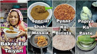 Bakra Eid Ki Taiyari  Special Shahi Masala  Pyaaz Ka Birista  Kacche Papiya Ka Paste [upl. by Kynthia249]