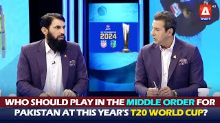 Who should play in the middle order for Pakistan at this years T20WorldCup [upl. by Valtin]