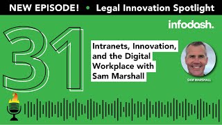 Episode 31 Intranets Innovation and the Digital Workplace with Sam Marshall [upl. by Hassadah484]