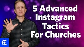 Church Social Media Strategy  5 Advanced Instagram Tactics For Churches [upl. by Gregor]