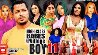 HIGH CLASS BABES amp THE VILLAGE BOY SEASON11New Trending MovieVanVicker 2023 Latest Nigerian Movie [upl. by Zigrang]