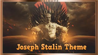 Joseph Stalin Tribute Stalin Theme Extended [upl. by Seidnac]