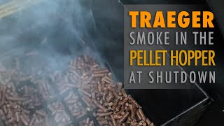 Traeger Smoke in Pellet Box at Shutdown  Learn from my mistake [upl. by Thorncombe]