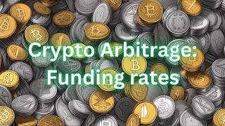 Unlocking Crypto Profit Mastering Funding Rate Arbitrage in Perpetual Futures [upl. by Idnim]