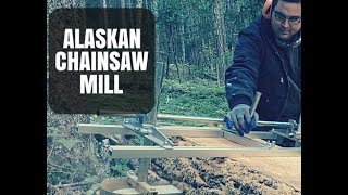 ALASKAN CHAINSAW MILL  Milling Beams For The Cabin [upl. by Einnoc]