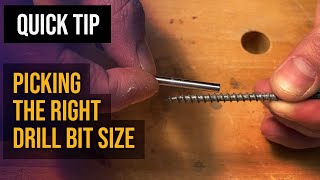 Picking the Right Drill Bit Size for a Screw [upl. by Eikkin]