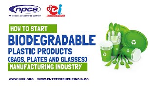 Start Biodegradable Plastic Products Industry  Manufacturing of Biodegradable Bag Plates amp Glasses [upl. by Ahsap]