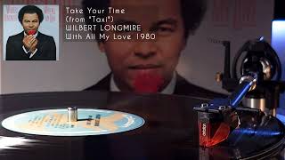 Wilbert Longmire  Take Your Time vinyl LP jazz 1980 [upl. by Aiet]