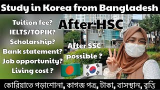 🇧🇩🇰🇷Study in Korea from Bangladesh After HSC tuition fee bank statement IELTSTOPIK Job vlog [upl. by Hollingsworth]