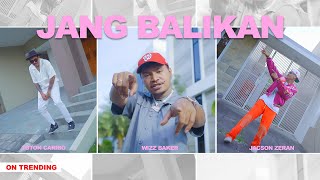 Wizz Baker  JANG BALIKAN feat totoncaribo amp jacsonzeranofficial official music video [upl. by Evelunn913]