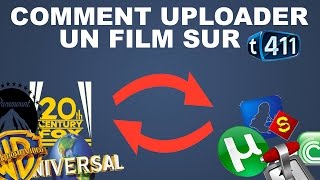 COMMENT UPLOADER UN FILM SUR T411 [upl. by Adlesirk]