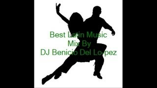 Best Latin Music Salsa amp Mambo amp Merengue Mix By DJ Benicio Del Lopez [upl. by Wendalyn]