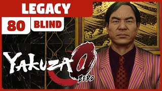 Legacy  Yakuza 0 BLIND  80  quotThe Finance Kingquot [upl. by Nimajnab]