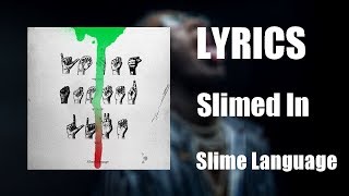 Young Thug  Slimed In ft Nechie Lyrics [upl. by Sussi628]