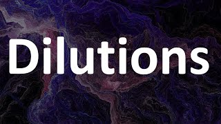 Dilutions التخافيف [upl. by Traweek]