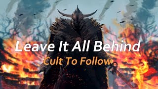 Leave It All Behind  Cult To Follow sub español [upl. by Bordie953]