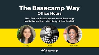 How the team creating Basecamp uses Basecamp  Basecamp Office Hours [upl. by Ardnasirk]