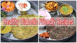 2 Healthy Diabetic Diet Meal Plan  Veg Thali  Diabetic Friendly Recipe Ideas  Skinny Recipes [upl. by Midas]