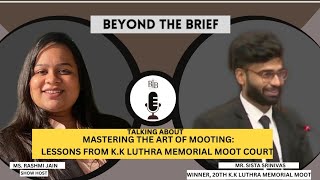 Ace the Moot Court Competition In Conversation with the Winner of 20th KK Luthra Moot 2024 [upl. by Camilla]