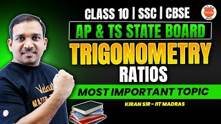 Trigonometry  Ratios  Class 10 Maths  Most Important Topic  SSC  CBSE  AP amp TS  Kiran Sir [upl. by Rosenkrantz]