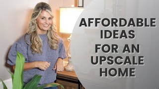 HOW TO MAKE YOUR HOME LOOK UPSCALE  BUT AFFORDABLE [upl. by Ergener350]