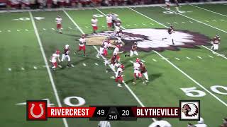 Rivercrest Colts vs Blytheville Chickasaws 2022 [upl. by Eixid]