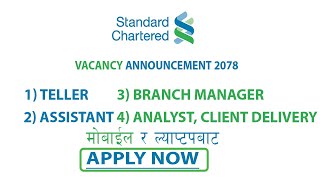 Standard Chartered Bank Vacancy 2078  Standard Chartered Bank Vacancy 2022 with NPJob Guider [upl. by Pascia]