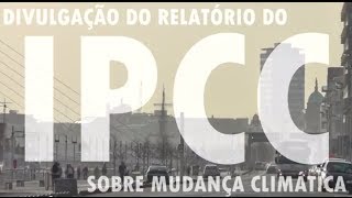 IPCC Mudança climática afeta várias partes do Brasil [upl. by Eniaj]